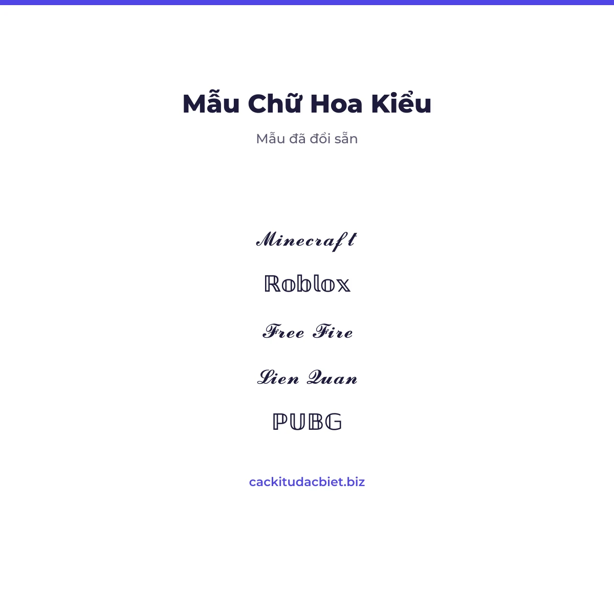 Mẫu tên game đã đổi chữ hoa kiểu - CacKiTu Biz