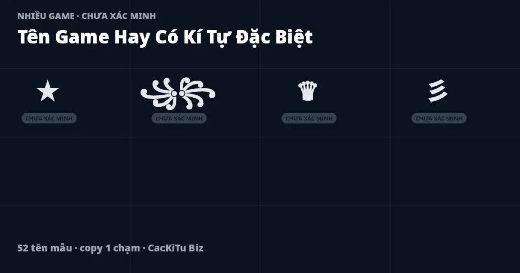 Tên game hay có kí tự đặc biệt, kết quả dán thử chưa xác minh
