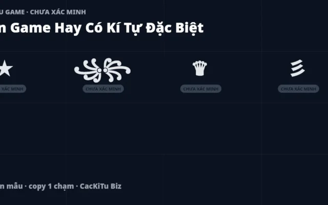 Tên game hay có kí tự đặc biệt, kết quả dán thử chưa xác minh