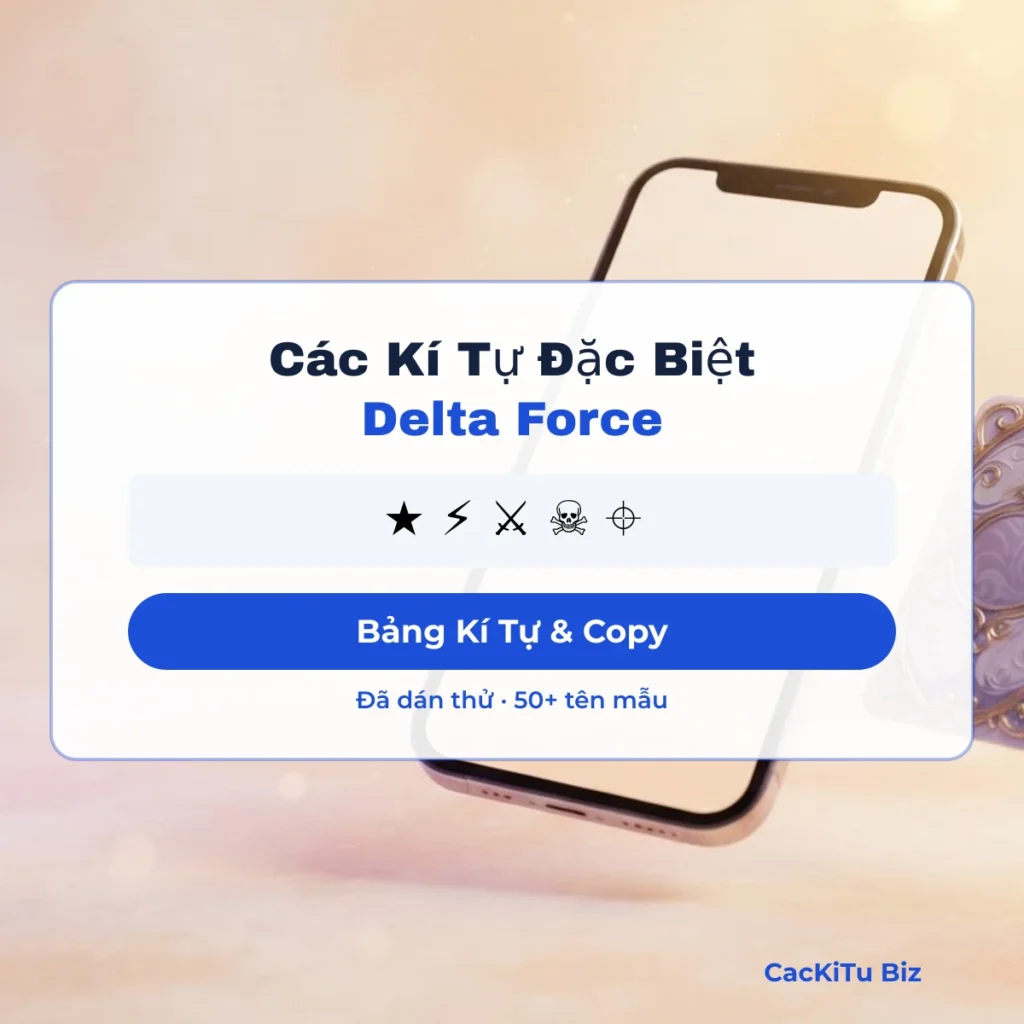 Các kí tự đặc biệt Delta Force bảng và copy